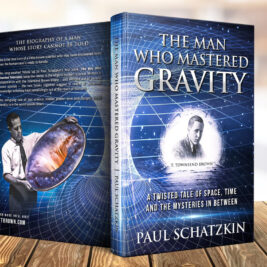 Cover mock up of Townsend Brown biography 'The Man Who Mastered Gravity'